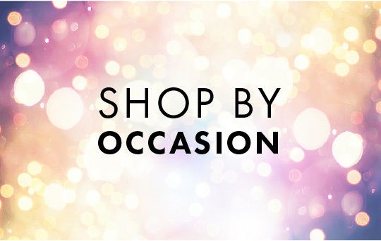 Shop by Occasion